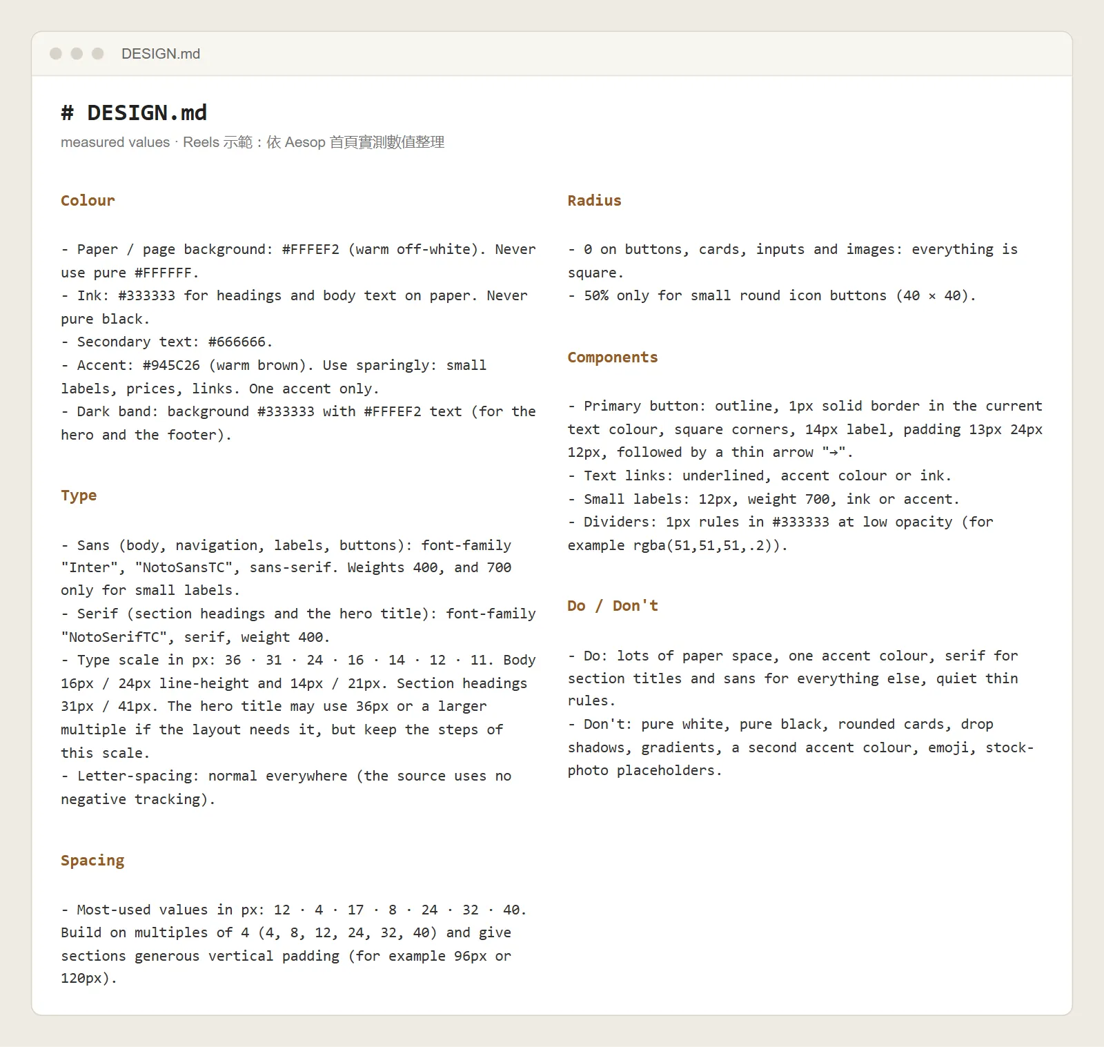 The DESIGN.md used in the Reel demo: colors, fonts, type sizes, spacing, radius, component rules and Do/Don't